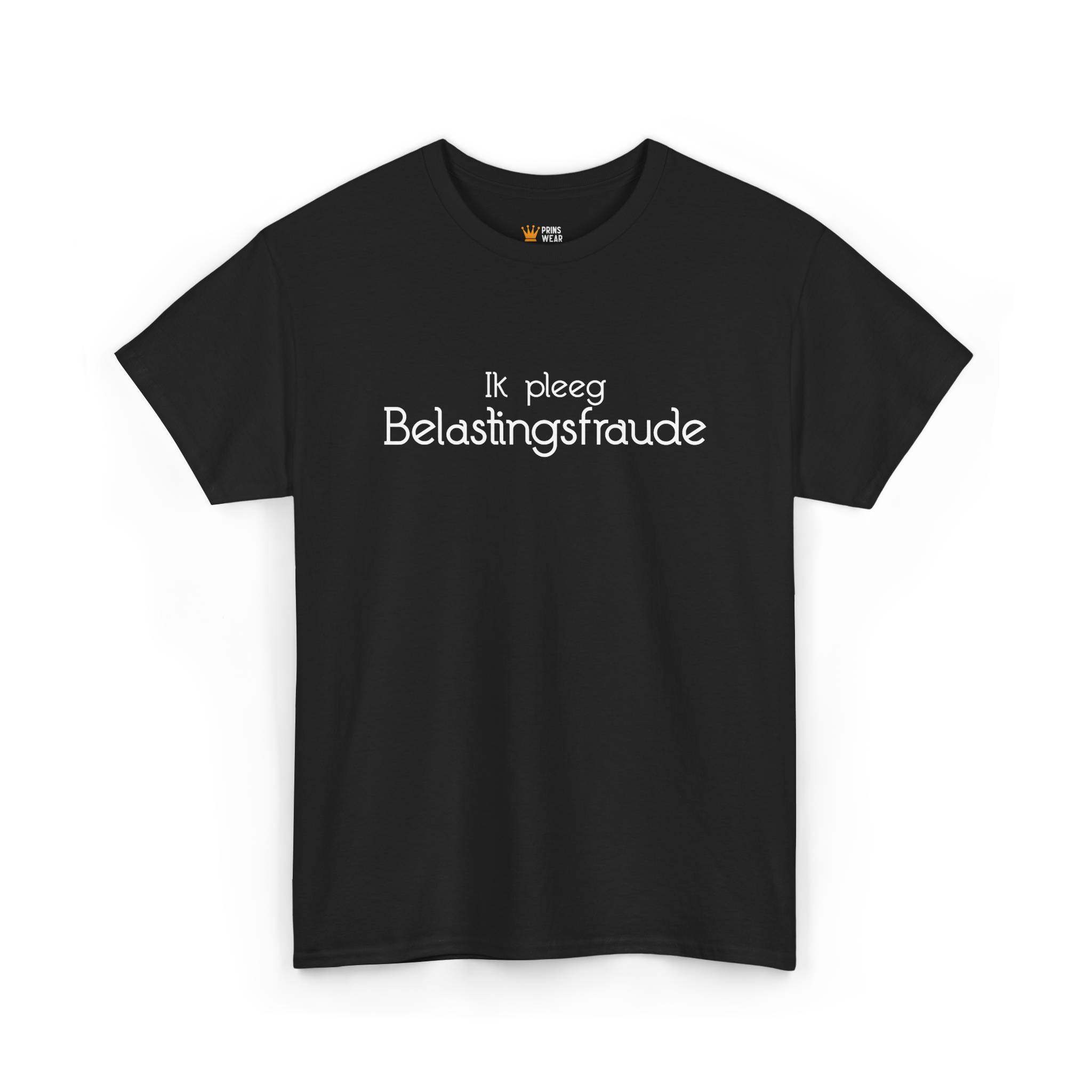 "Belastingfraude" T-Shirt