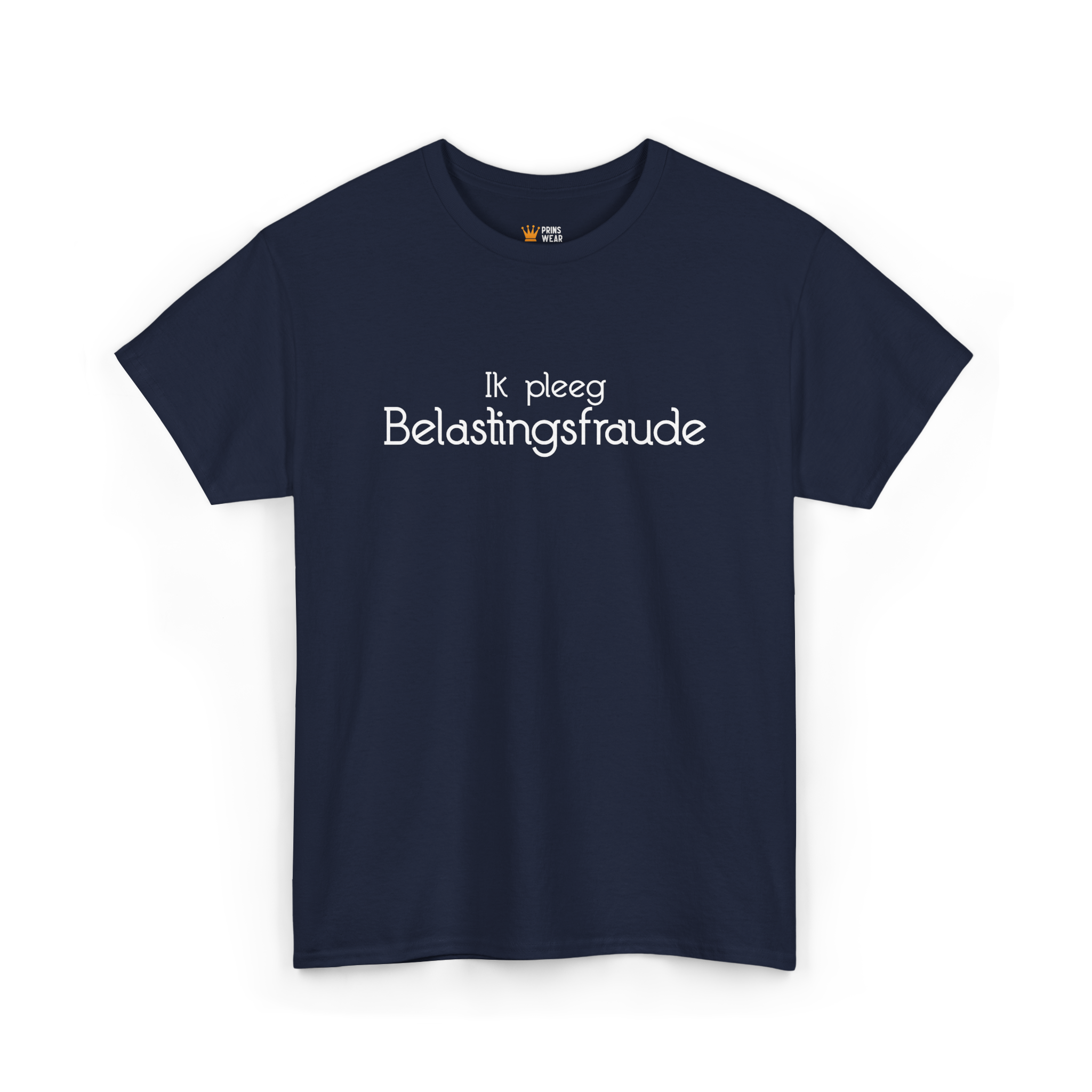 "Belastingfraude" T-Shirt