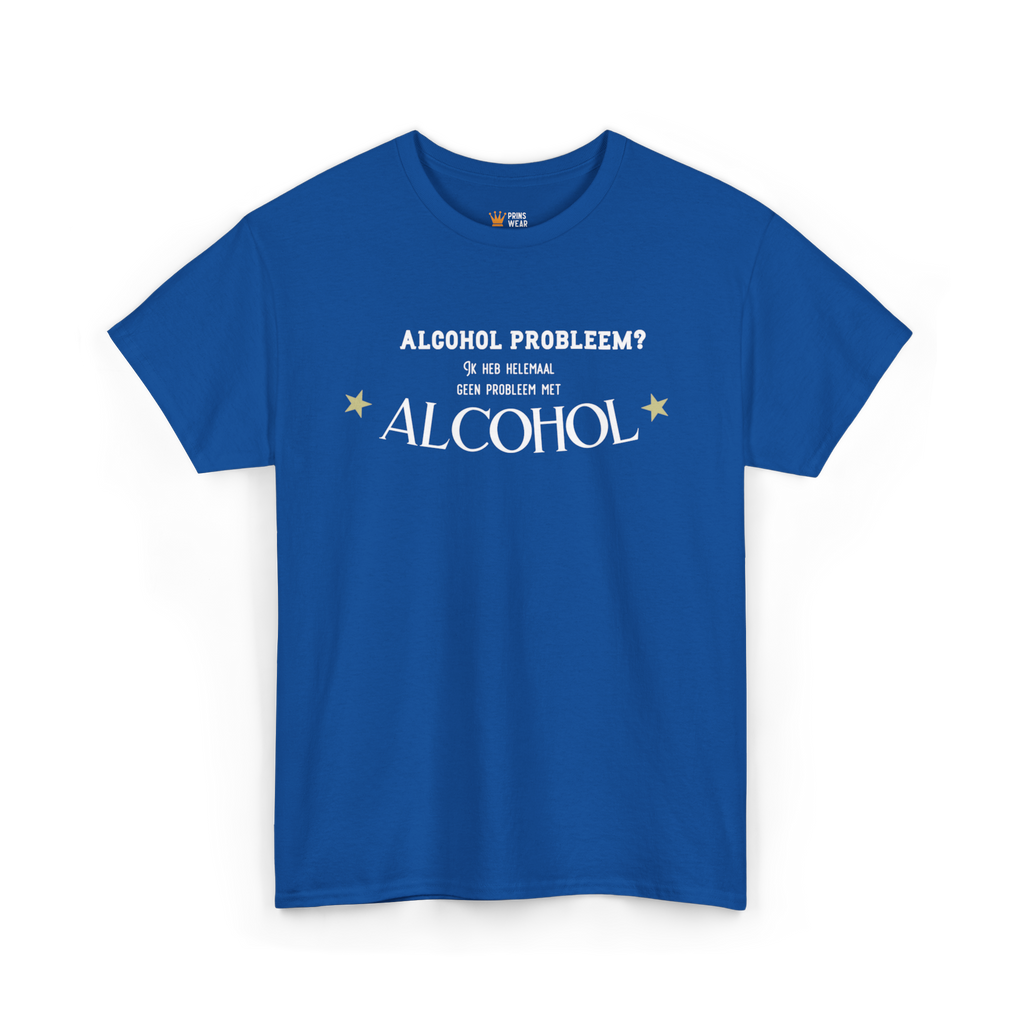 "Alcohol probleem" T-Shirt