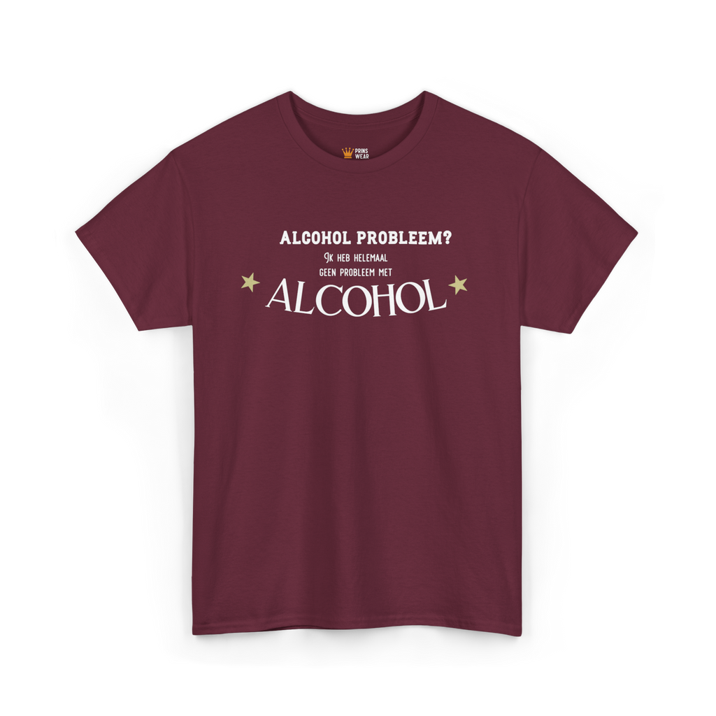 "Alcohol probleem" T-Shirt