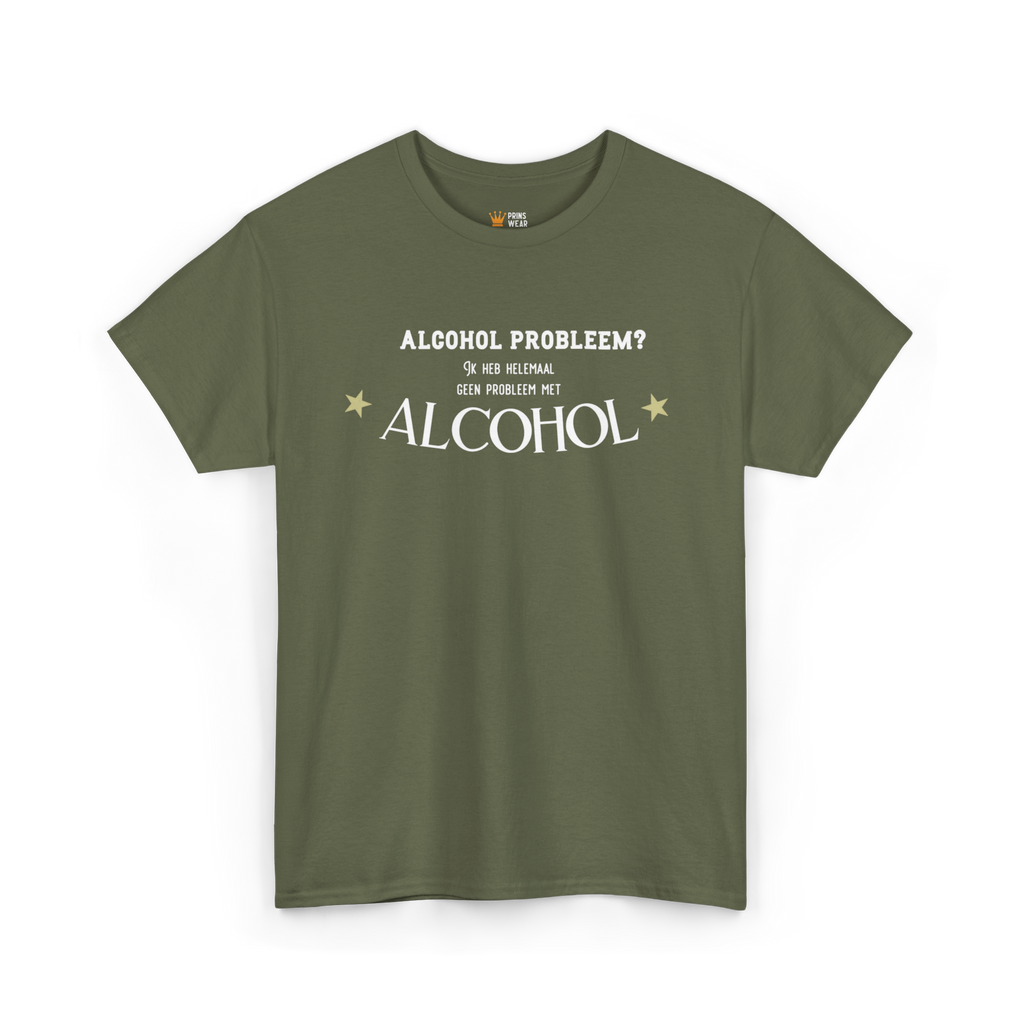 "Alcohol probleem" T-Shirt