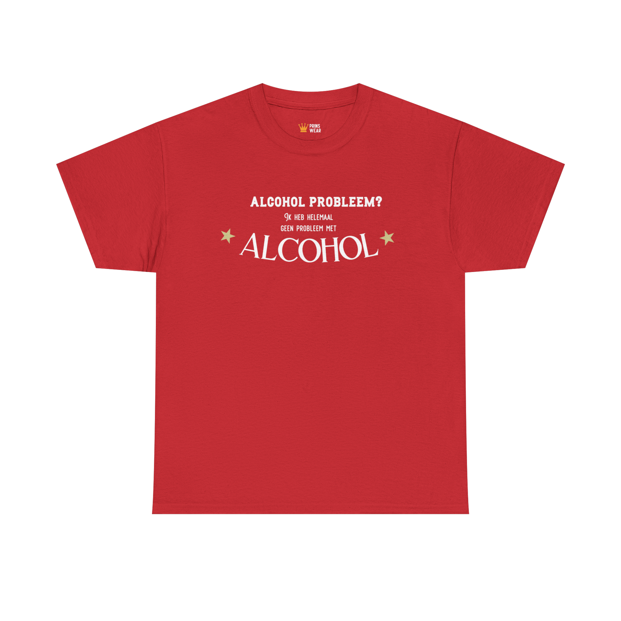 "Alcohol probleem" T-Shirt