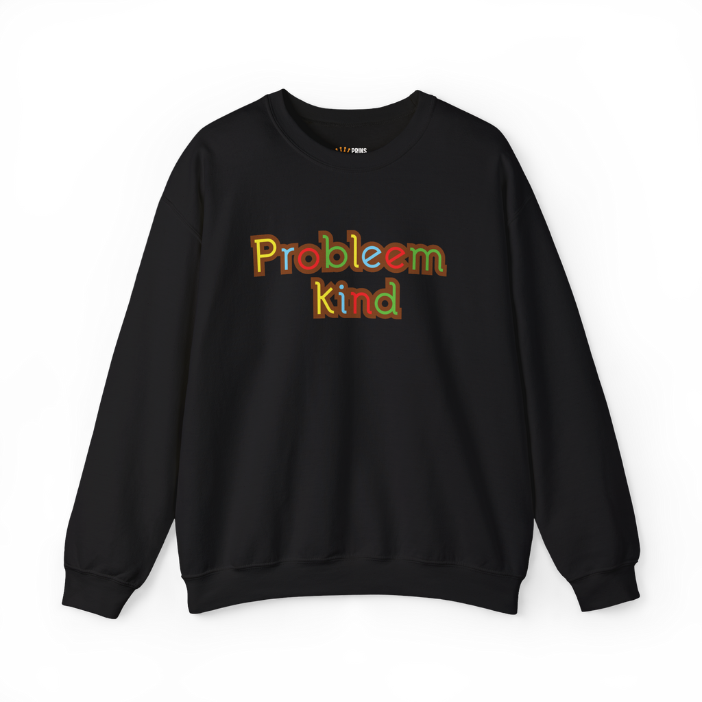 "Probleem kind" Sweater