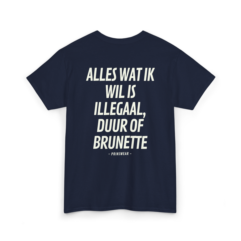 "Ik wil brunette" T-Shirt