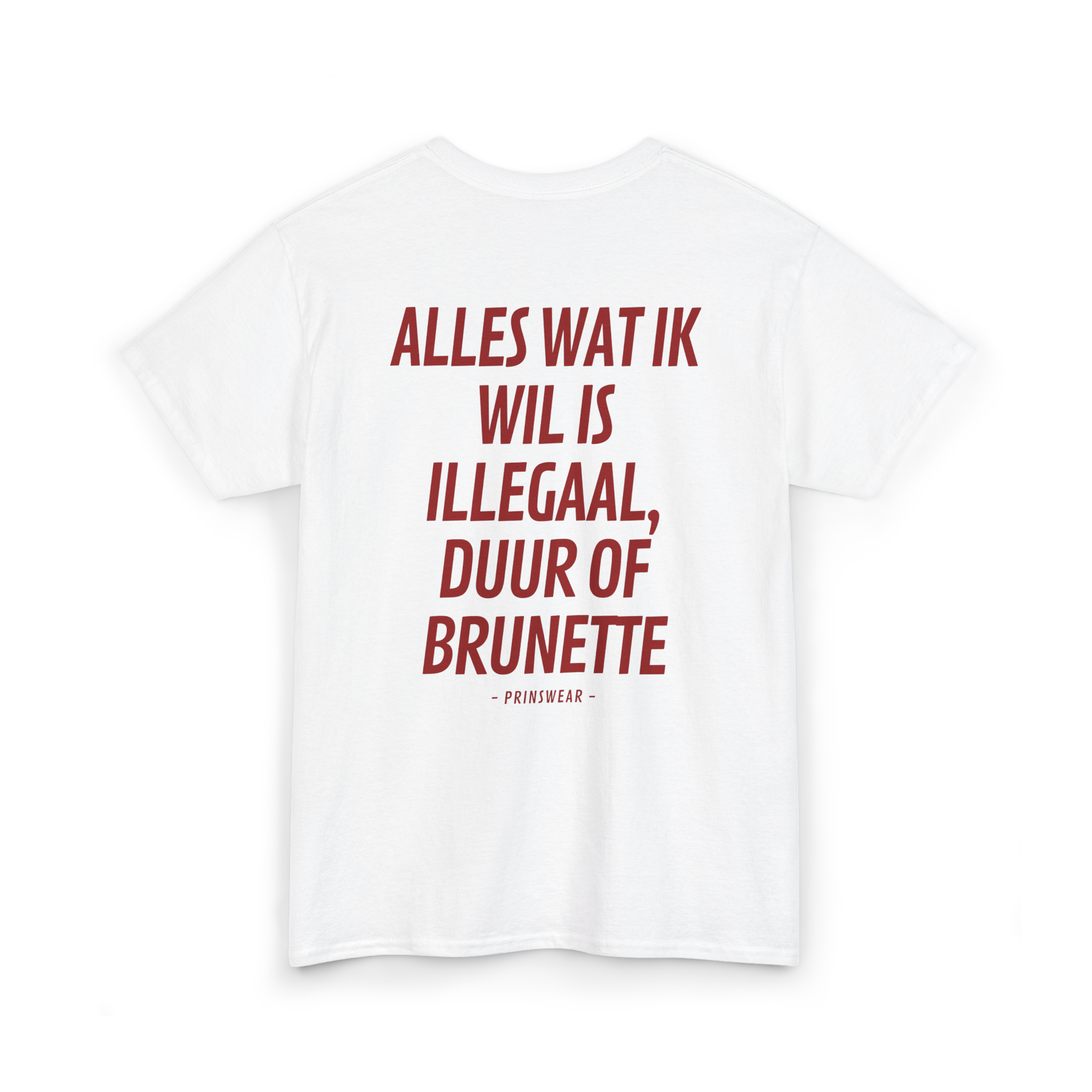 "Ik wil brunette" T-Shirt
