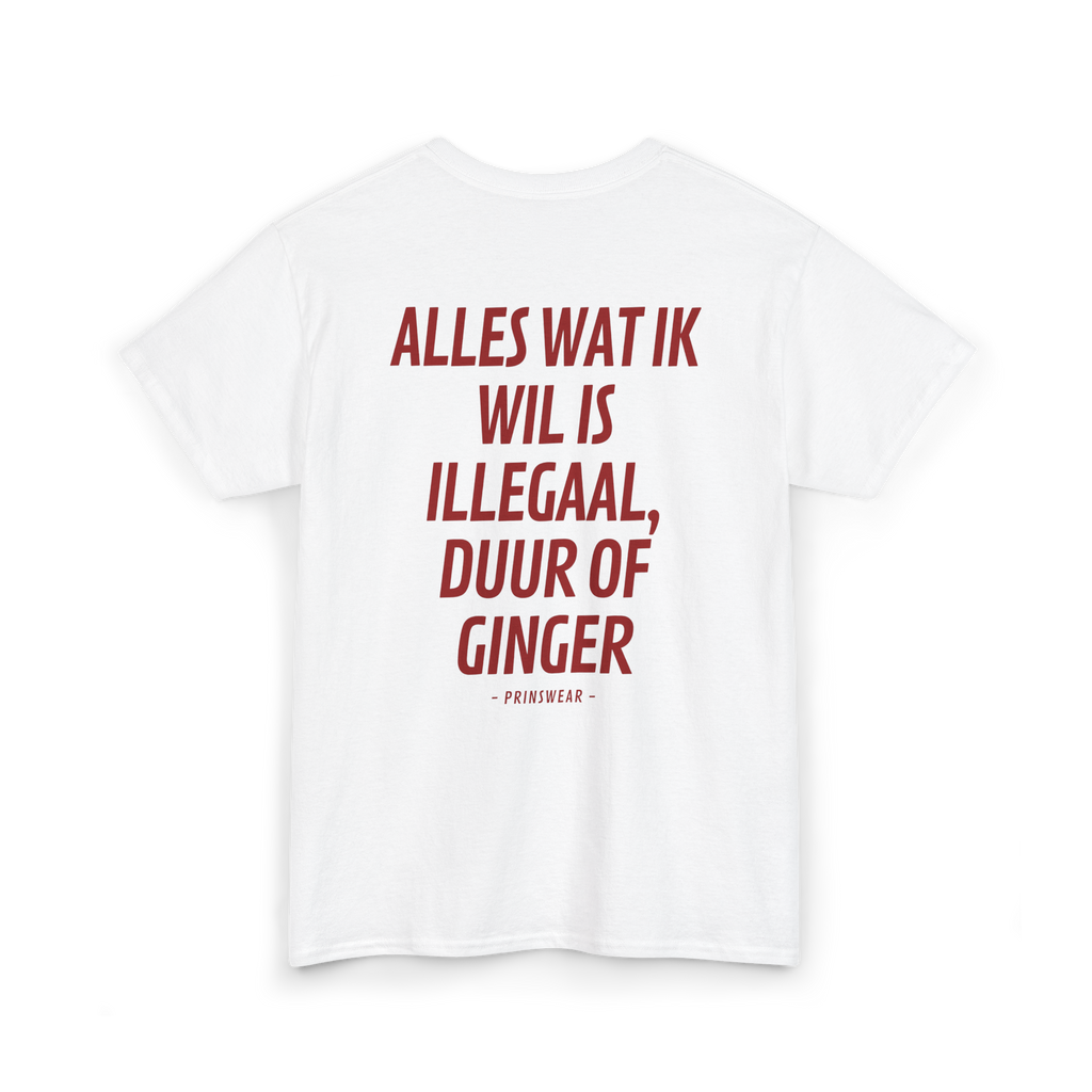 "Ik wil ginger" T-Shirt