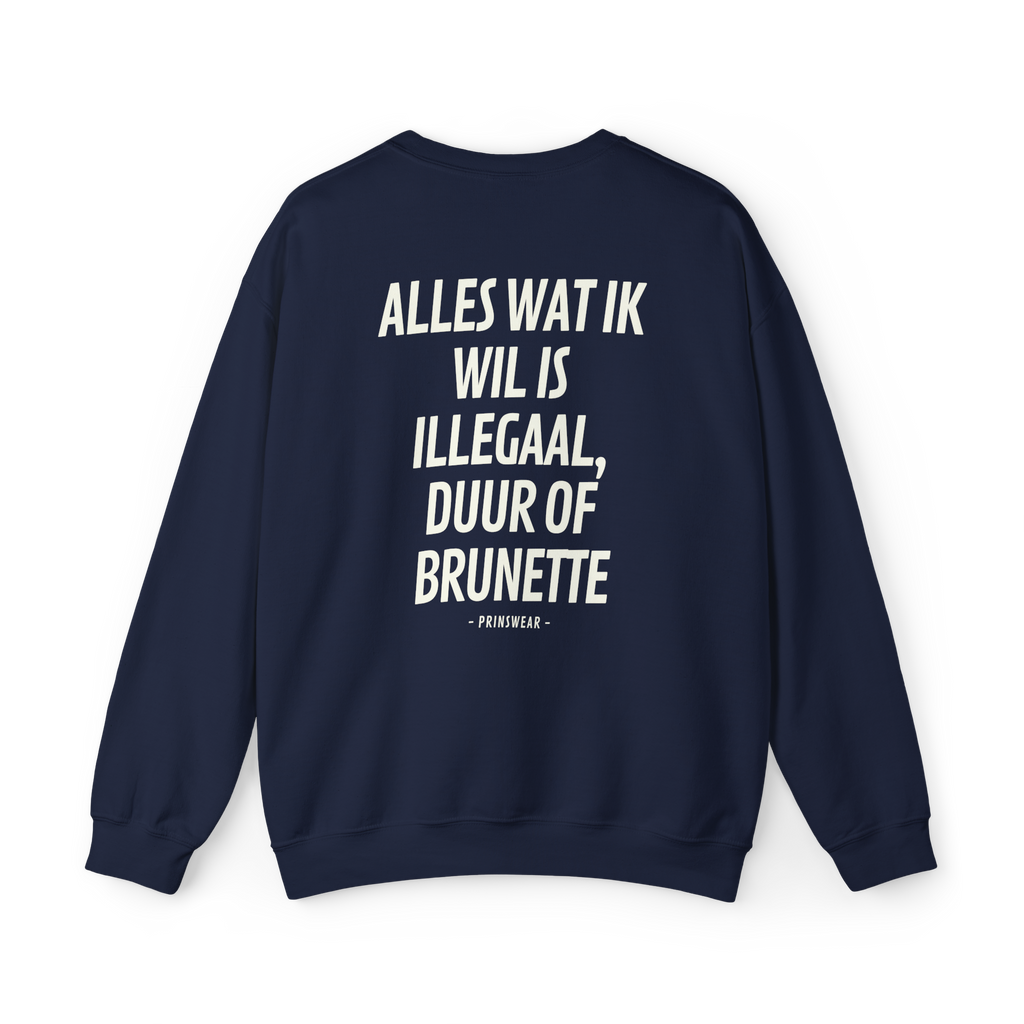 "Ik wil Brunette" Sweater